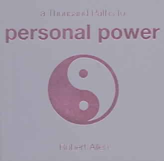 1000 Paths to Personal Power (Thousand Paths) cover
