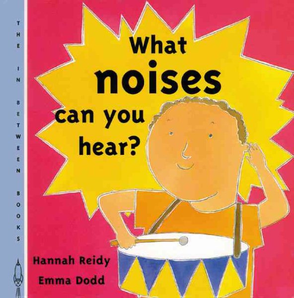 What Noises Can You Hear? (In Between Books) cover