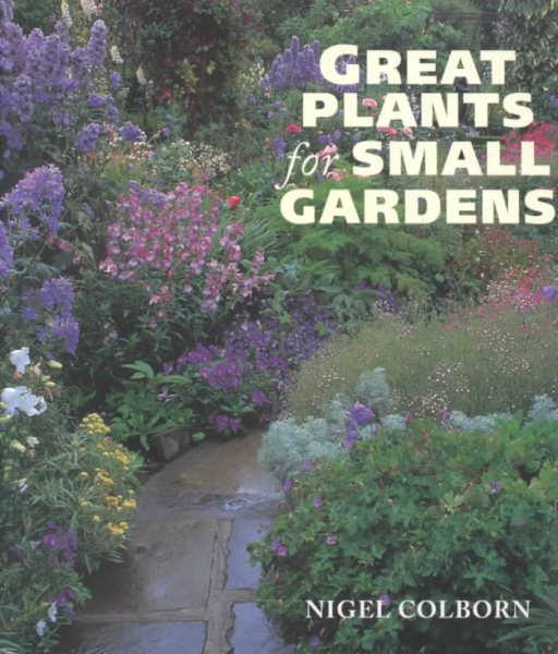 Great Plants for Small Gardens cover