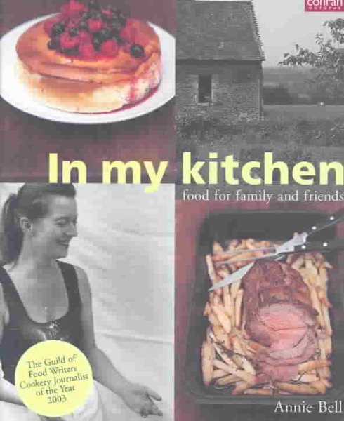 In My Kitchen: Food for Family and Friends cover