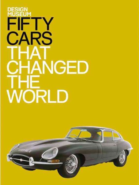 Fifty Cars That Changed the World cover
