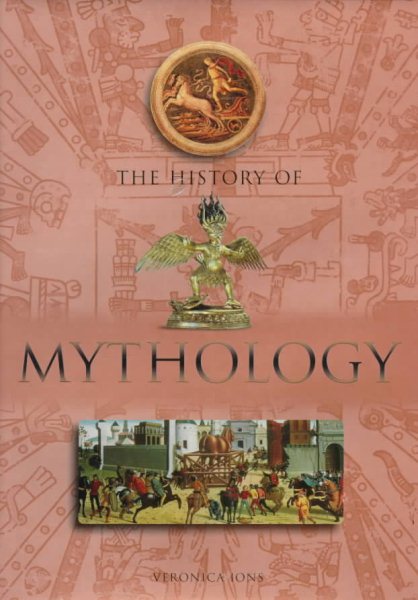 The History of Mythology cover