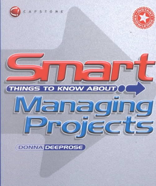 Smart Things to Know About, Smart Things to Know About Managing Projects