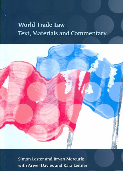 World Trade Law: Text, Materials and Commentary cover
