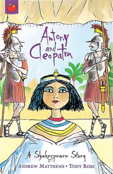 Anthony and Cleopatra (Orchard Classics)