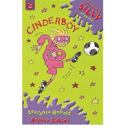 Cinderboy (Seriously Silly Stories) cover