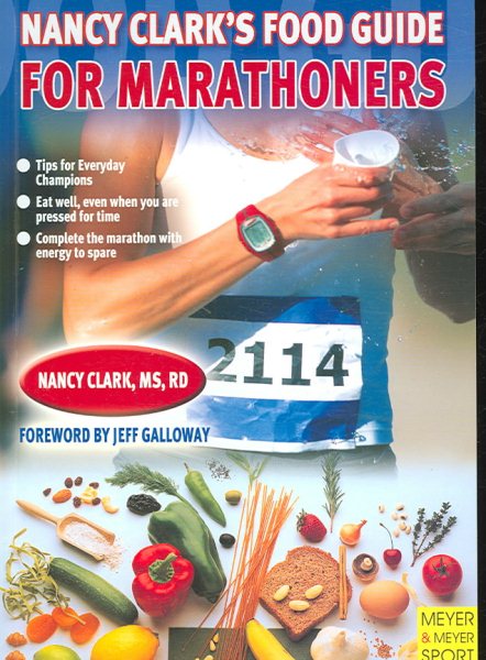 Nancy Clark' s Food Guide for Marathoners: Tips for Everyday Champions cover