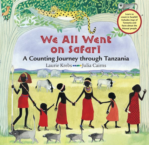 Barefoot Books We All Went on Safari: A Counting Journey through Tanzania (English and Swahili Edition) cover