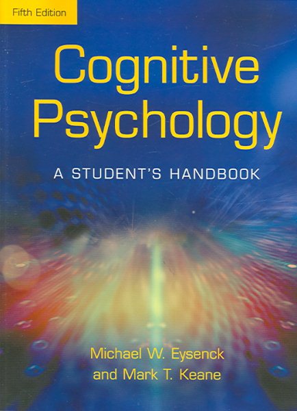 Cognitive Psychology: A Student's Handbook 5th Edition