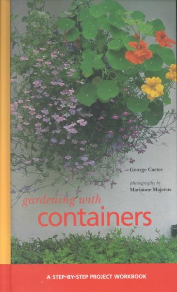 Gardening With Containers (Step-By-Step Project Workbook) cover