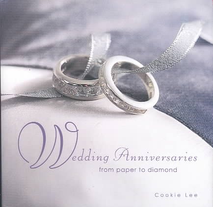 Wedding Anniversaries: From Paper to Diamond cover