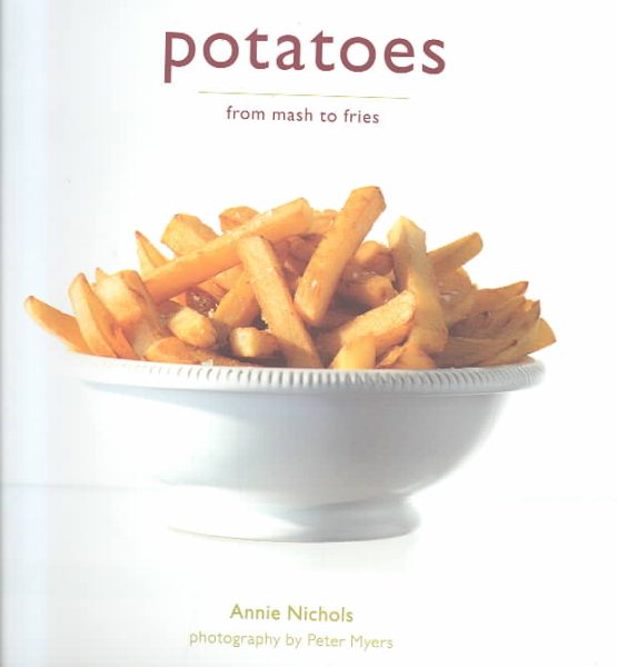 Potatoes: From Mash to Fries cover
