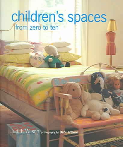 Children's Spaces: From Zero To Ten cover