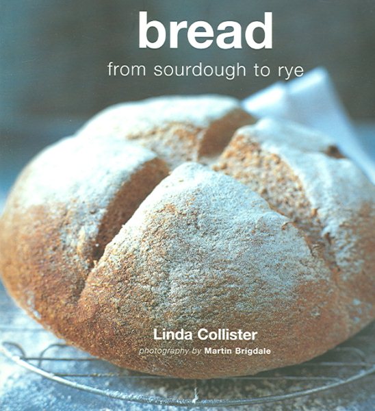 Bread: From Sourdough to Rye cover