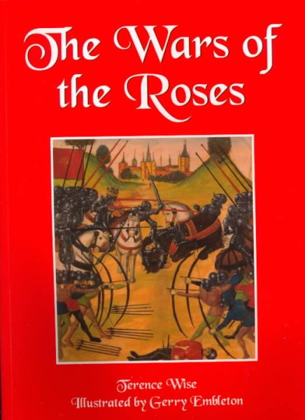 The Wars of the Roses (Osprey Trade Editions) cover