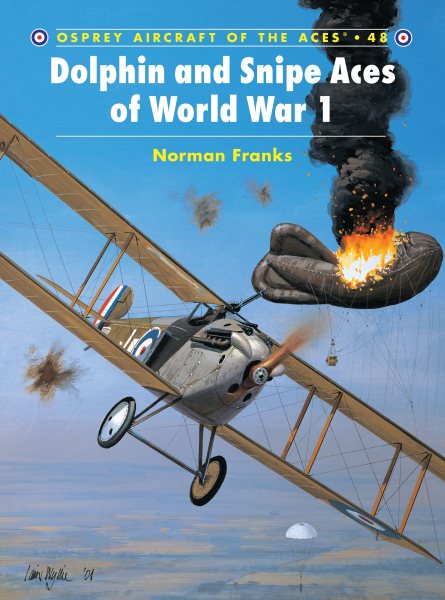 Dolphin and Snipe Aces of World War 1 (Aircraft of the Aces) cover
