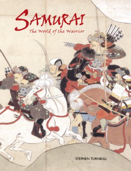 Samurai: The World of the Warrior cover