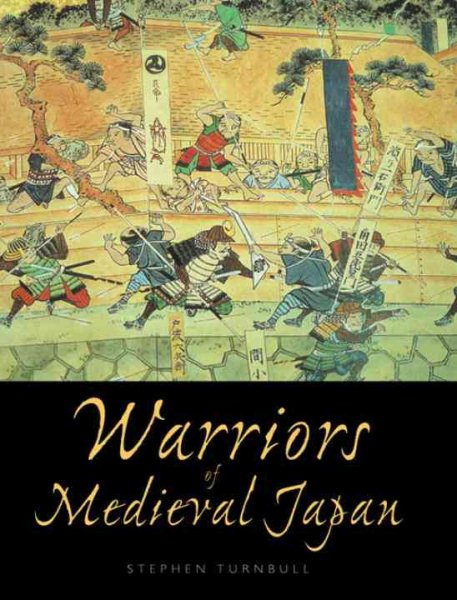 Warriors of Medieval Japan (General Military) cover