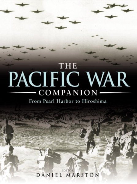 The Pacific War Companion: From Pearl Harbor to Hiroshima cover