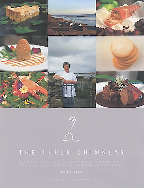 The Three Chimneys: Recipes and Reflections cover