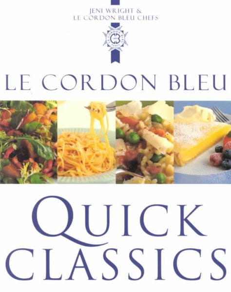 Le Cordon Bleu: Quick Classics cover