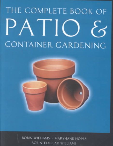 The Complete Book of Patio & Container Gardening cover