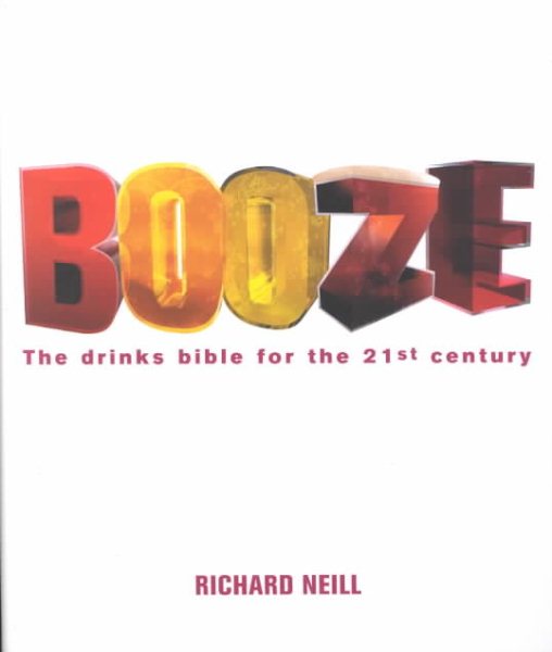 Booze: The Drinks Bible for the 21st Century cover
