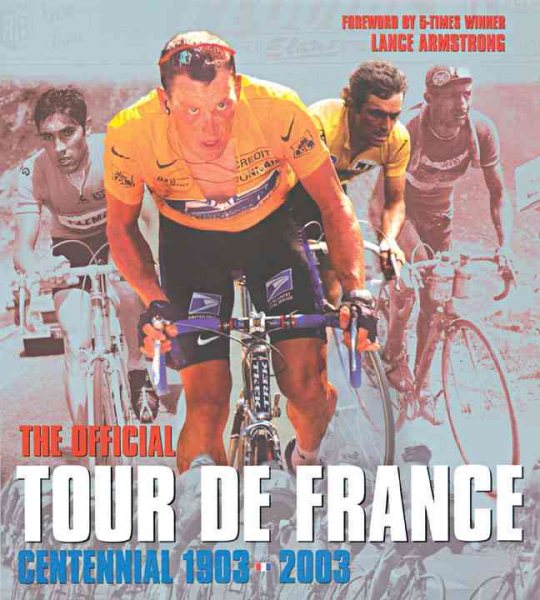 The Official Tour De France: Centennial 1903-2003 cover