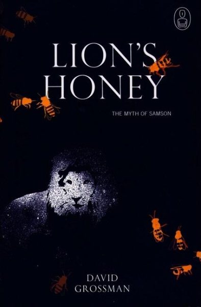 Lion's Honey: The Myth of Samson cover