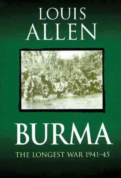 Burma: The Longest War 1941-1945 cover