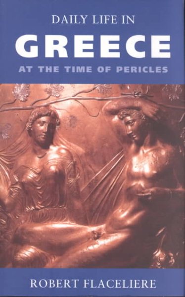 Daily Life in Greece at the Time of Pericles cover