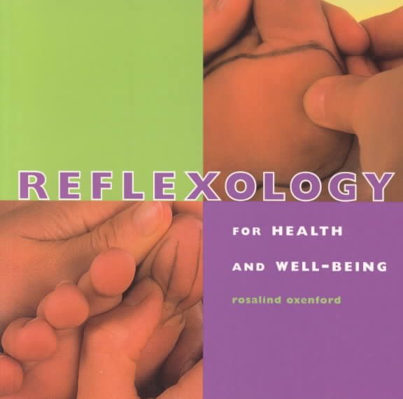 Reflexology: For Health and Well-Being cover
