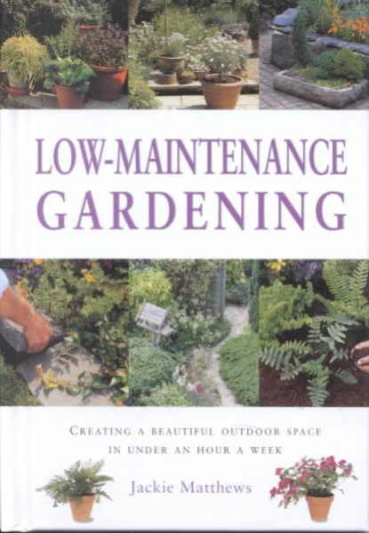 Low Maintenance Garden (Gardening Essentials) cover