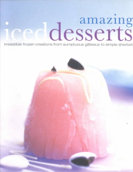 Amazing Iced Desserts cover
