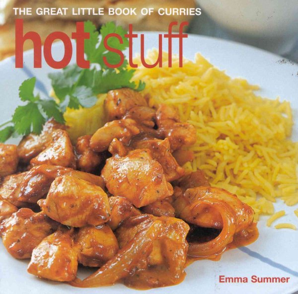 Hot Stuff: The Great Little Book of Curries cover