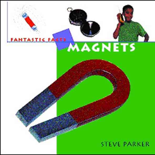 Fantastic Facts:  Magnets cover