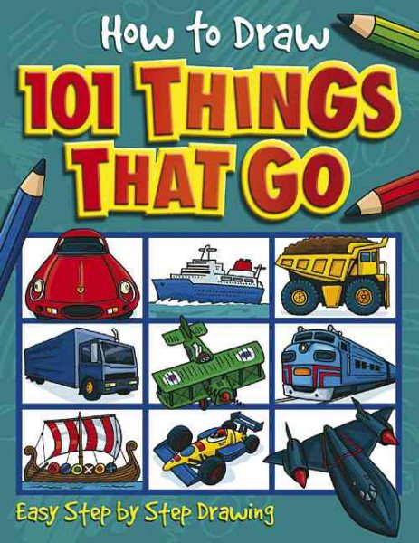How to Draw 101 Things That Go cover
