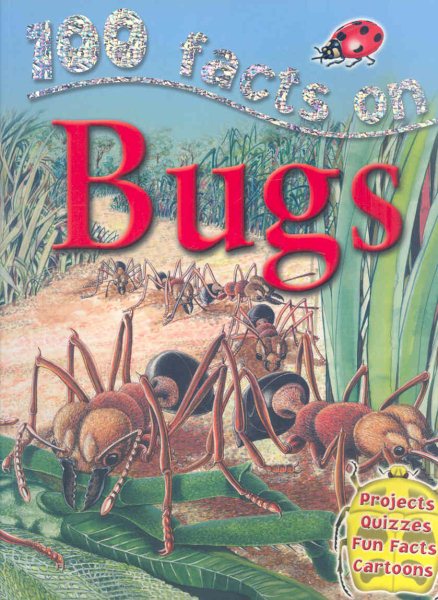 Bugs (100 Facts) by Parker, Steve (2010) Paperback cover