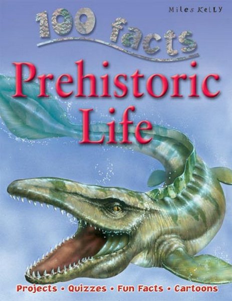 Prehistoric Life (100 Facts) cover