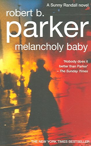 Melancholy Baby: A Sunny Randall Novel cover
