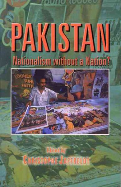 Pakistan: Nationalism Without A Nation cover