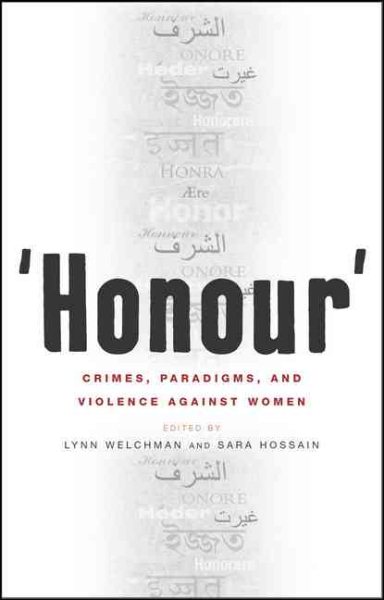 'Honour': Crimes, Paradigms, and Violence Against Women cover
