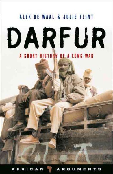 Darfur: A Short History of a Long War (African Arguments)