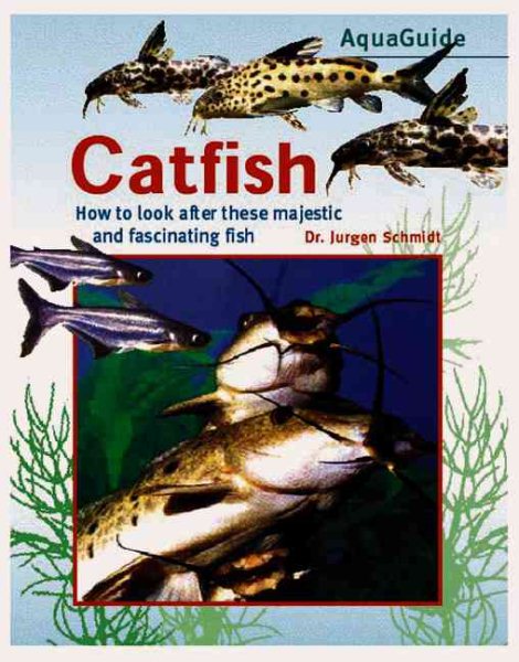 Catfish: How to Look After These Attractive and Fascinating Fishes (Aquaguide) cover