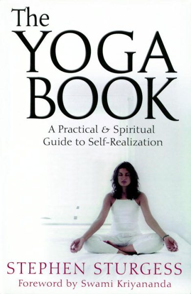 The Yoga Book: A Practical Guide to Self-Realization cover