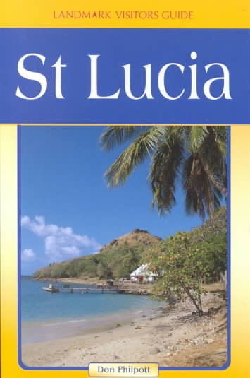 Landmark Visitors Guide St. Lucia (Landmark Visitors Guides)