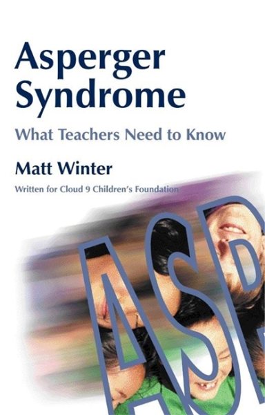 Asperger Syndrome - What Teachers Need to Know cover
