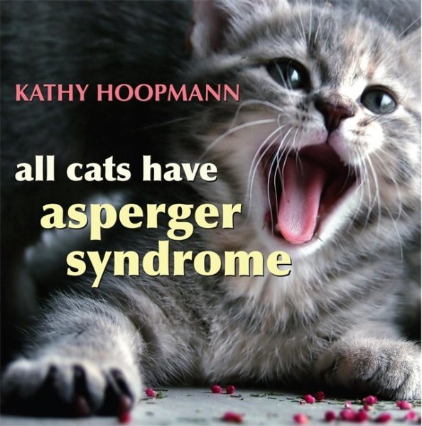 All Cats Have Asperger Syndrome cover