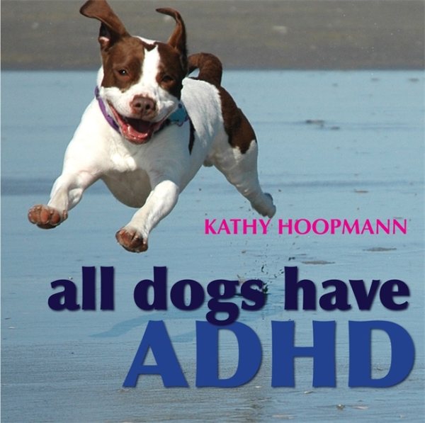 All Dogs Have ADHD cover