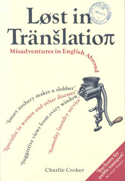 Lost in Translation: Misadventures in English Abroad cover